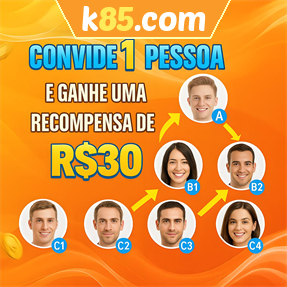 k85.com Indique amigos para receber um bônus